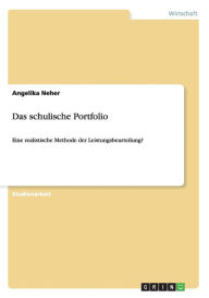 Das Schulische Portfolio - Angelika Neher
