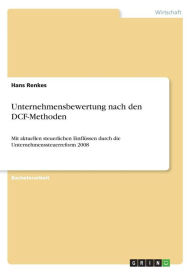 Unternehmensbewertung Nach Den Dcf-Methoden - Hans Renkes