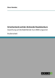 Griechenland Und Der Drohende Staatskonkurs - Omar Hamdan