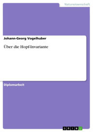 Über die Hopf-Invariante Johann-Georg Vogelhuber Author