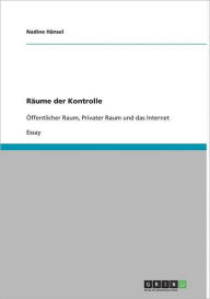 Räume der Kontrolle - Nadine Hänsel