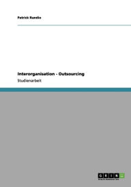 Interorganisation - Outsourcing - Patrick Rundio