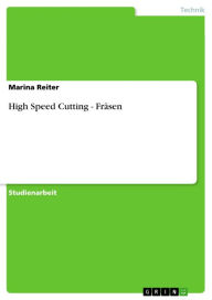 High Speed Cutting - FrÃ¤sen Marina Reiter Author