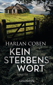 Kein Sterbenswort: Roman - Harlan Coben