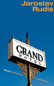 Grand Hotel: Roman Jaroslav Rudis Author