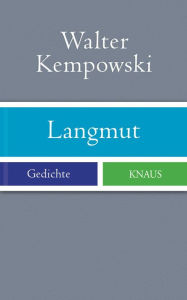 Langmut: Gedichte Walter Kempowski Author
