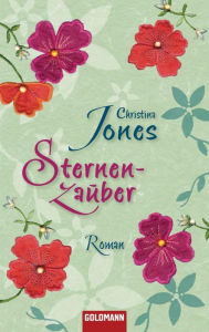 Sternenzauber: Roman - Christina Jones