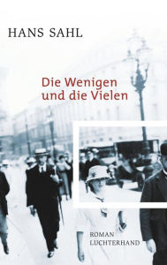 Die Wenigen und die Vielen: Roman Hans Sahl Author