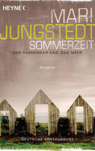 Sommerzeit: Roman Mari Jungstedt Author