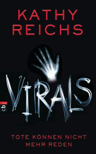 VIRALS - Tote können nicht mehr reden Kathy Reichs Author