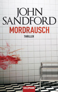 Mordrausch (Storm Prey) - John Sandford