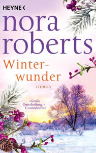Winterwunder: Roman Nora Roberts Author