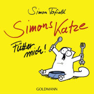 FÃ¼tter mich! (Feed Me!) Simon Tofield Author