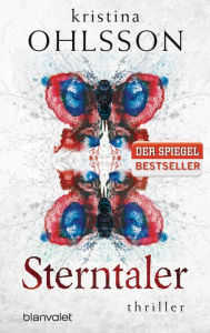 Sterntaler: Thriller Kristina Ohlsson Author