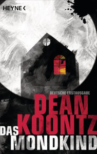 Das Mondkind Dean Koontz Author