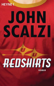 Redshirts (German Edition) John Scalzi Author