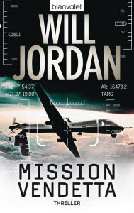 Mission Vendetta: Thriller Will Jordan Author