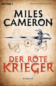 Der Rote Krieger: Roman Miles Cameron Author