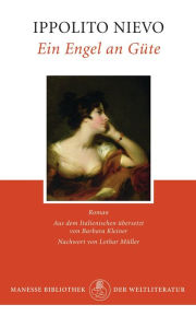 Ein Engel an Güte Ippolito Nievo Author
