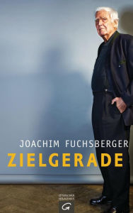 Zielgerade Joachim Fuchsberger Author