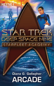 Star Trek - Starfleet Academy: Arcade: Roman - Diana G. Gallagher