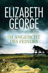 Im Angesicht des Feindes (In the Presence of the Enemy) Elizabeth George Author