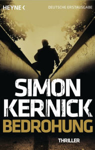 Bedrohung: Thriller Simon Kernick Author