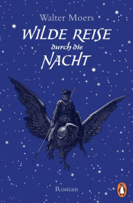 Wilde Reise durch die Nacht Walter Moers Author