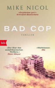 Bad Cop: Ein Kapstadt-Thriller Mike Nicol Author