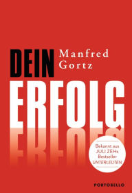 Dein Erfolg Manfred Gortz Author