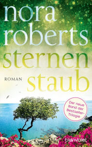 Sternenstaub: Roman Nora Roberts Author
