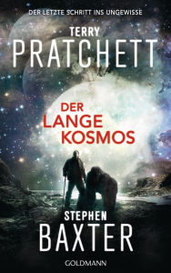 Der Lange Kosmos: Lange Erde 5 - Roman Terry Pratchett Author