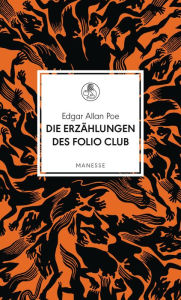 Die Erzählungen des Folio Club Edgar Allan Poe Author