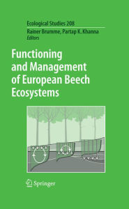 Functioning and Management of European Beech Ecosystems Rainer Brumme Editor