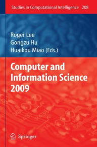Computer and Information Science 2009 Roger Lee Editor