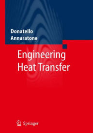 Engineering Heat Transfer Donatello Annaratone Author