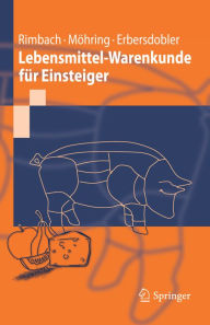 Lebensmittel-Warenkunde fÃ¼r Einsteiger Gerald Rimbach Author