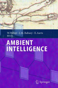 Ambient Intelligence Werner Weber Editor