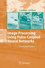 Image Processing Using Pulse-Coupled Neural Networks Thomas Lindblad Author