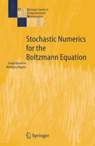 Stochastic Numerics for the Boltzmann Equation Sergej Rjasanow Author