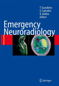 Emergency Neuroradiology Tommaso Scarabino Editor