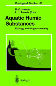 Aquatic Humic Substances: Ecology and Biogeochemistry Dag Hessen Editor