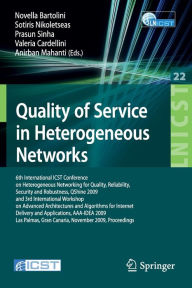 Quality of Service in Heterogeneous Networks: 6th International ICST Conference on Heterogeneous Networking for Quality, Reliability, Security and Rob
