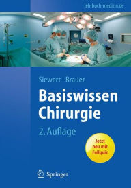 Basiswissen Chirurgie Jörg Rüdiger Siewert Author