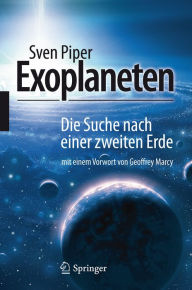 Exoplaneten: Die Suche nach einer zweiten Erde Sven Piper Author