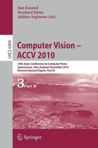 Computer Vision - ACCV 2010: 10th Asian Conference on Computer Vision, Queenstown, New Zealand, November 8-12, 2010, Revised Selected Papers, Part III