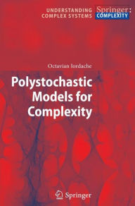 Polystochastic Models for Complexity Octavian Iordache Author