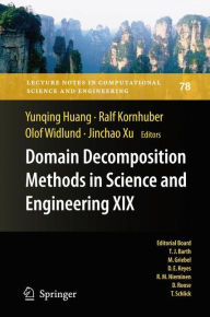 Domain Decomposition Methods in Science and Engineering XIX - Yunqing Huang