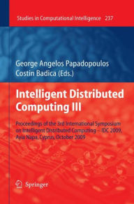 Intelligent Distributed Computing III by George Angelos Papadopoulos Paperback | Indigo Chapters