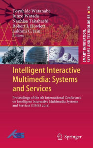 Intelligent Interactive Multimedia: Systems and Services: Proceedings of the 5th International Conference on Intelligent Interactive Multimedia System